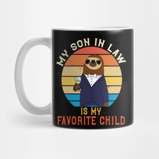 My Son In Law Is My Favorite Child Mug